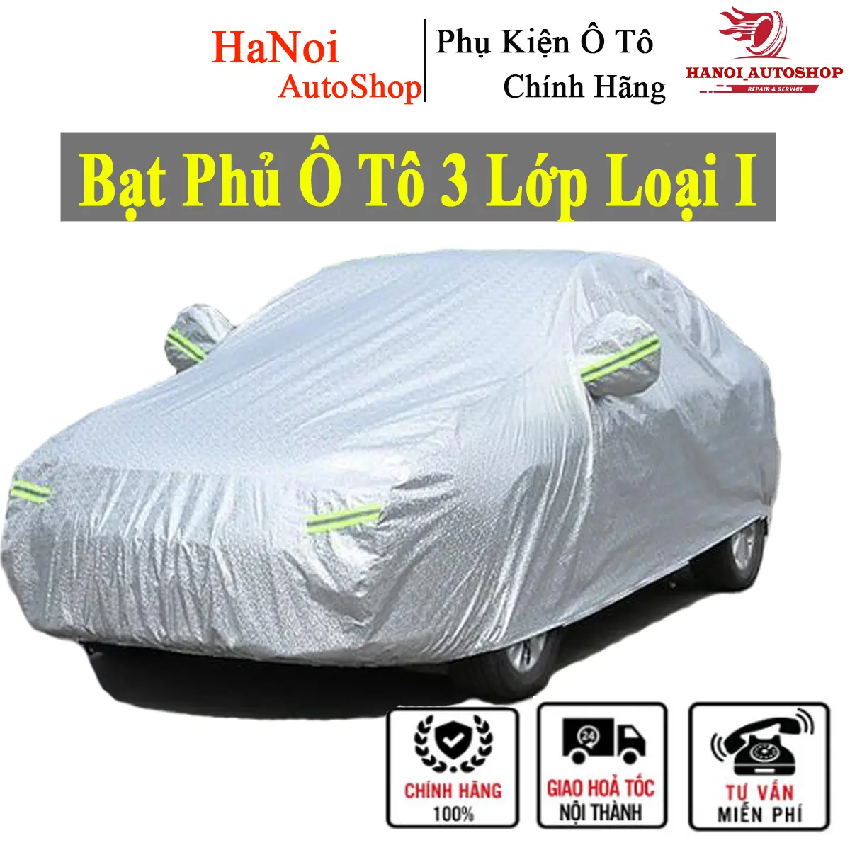Bạt phủ ô tô 3 Lớp Tráng Nhôm Cao Cấp Bảo Vệ Xe Khỏi Nắng Nóng Mưa Gió Bụi Bẩn
