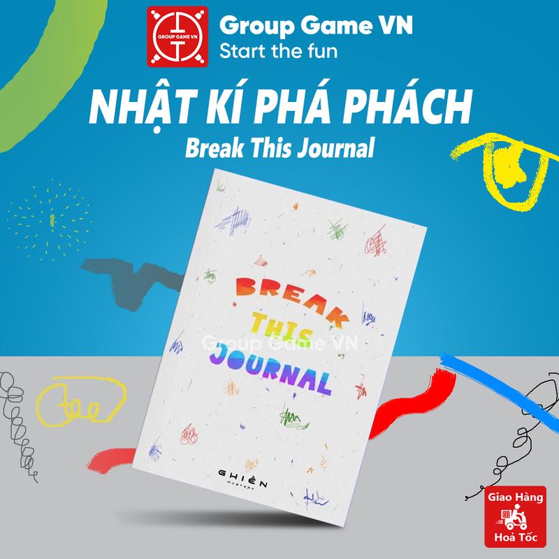 Sổ Tay Tương Tác Sáng Tạo, Nhật Ký Phá Phách "Break This Journal" Thể Hiện Cá Tính, Phá Bỏ Giới Hạn