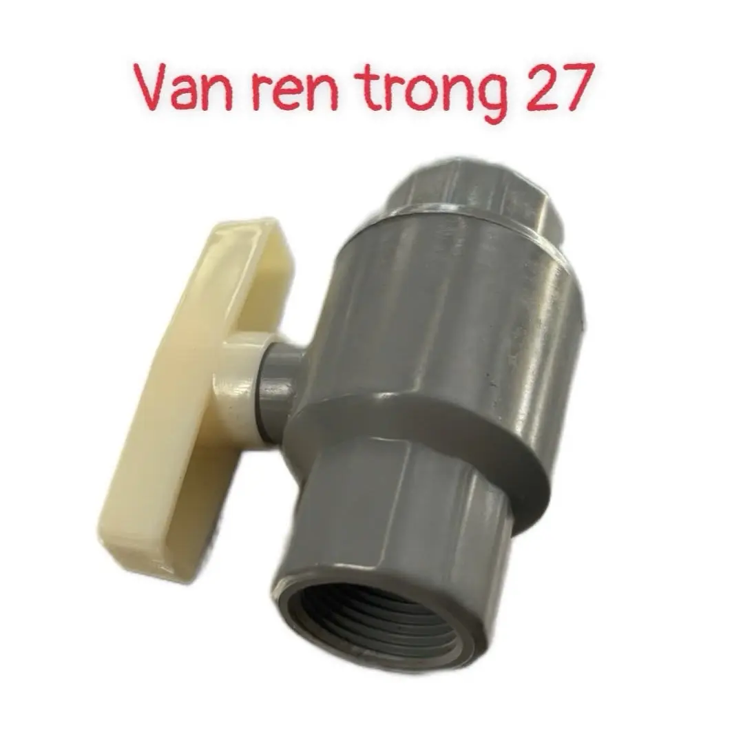 Van Ren Trong 21- 27 nhựa PVC. Dễ dàng tháo lắp. Thay thế nhanh gọn