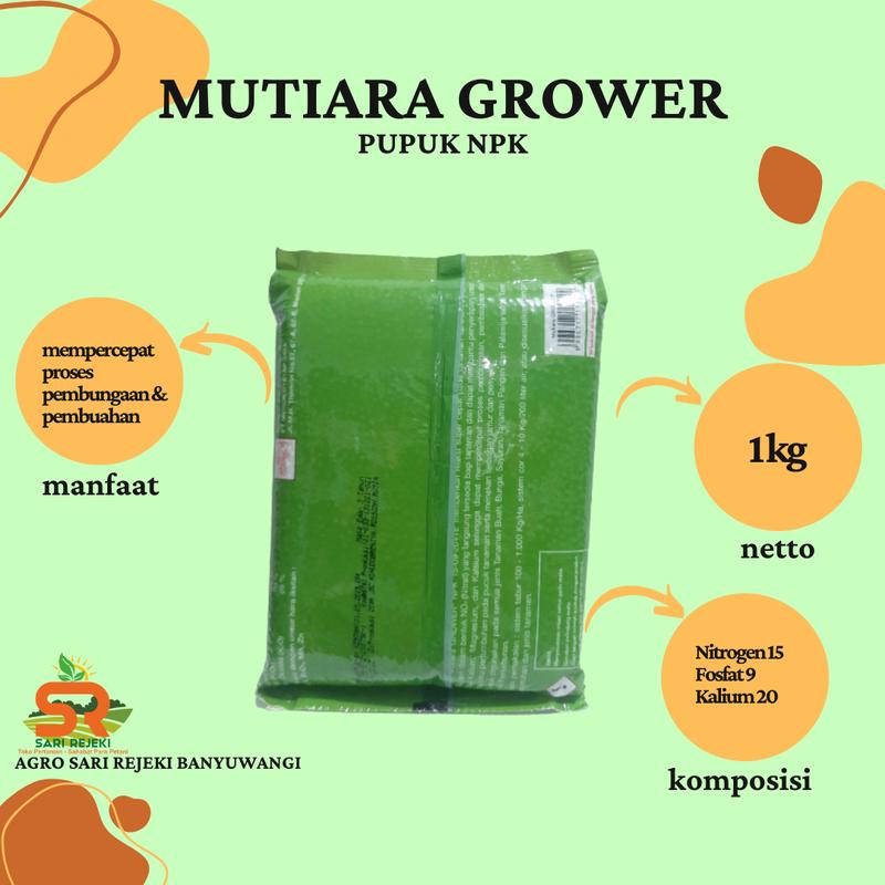 PUPUK NPK GROWER MUTIARA 1KG 1