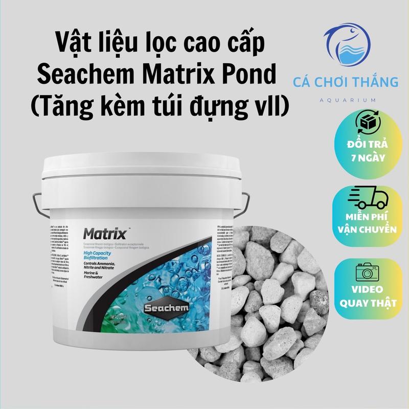 Vật liệu lọc cao cấp Seachem Matrix Pond (Hạt to) - Tặng kèm túi đựng vật liệu lọc, giúp lưu trữ vi sinh và xử lý làm trong nước hiệu quả
