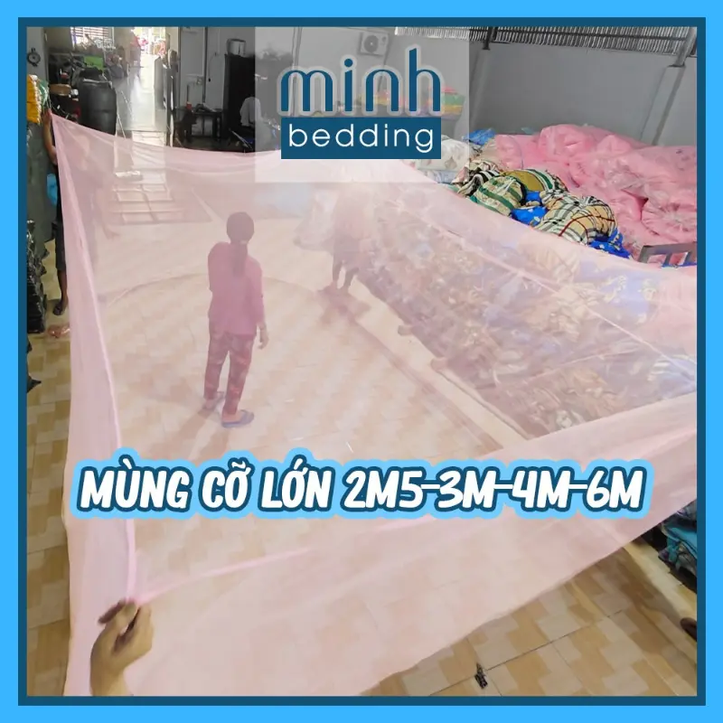 Mùng cỡ lớn 2m5-3m-4m-6m, mùng đại, mùng giăng 2 nệm Minh Bedding