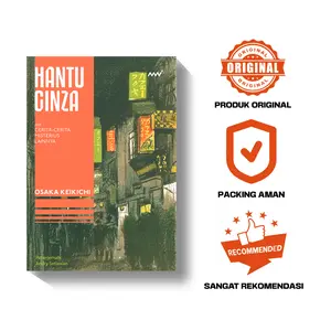 Fiksi | Hantu Ginza - Osaka Keikici | Buku Mai