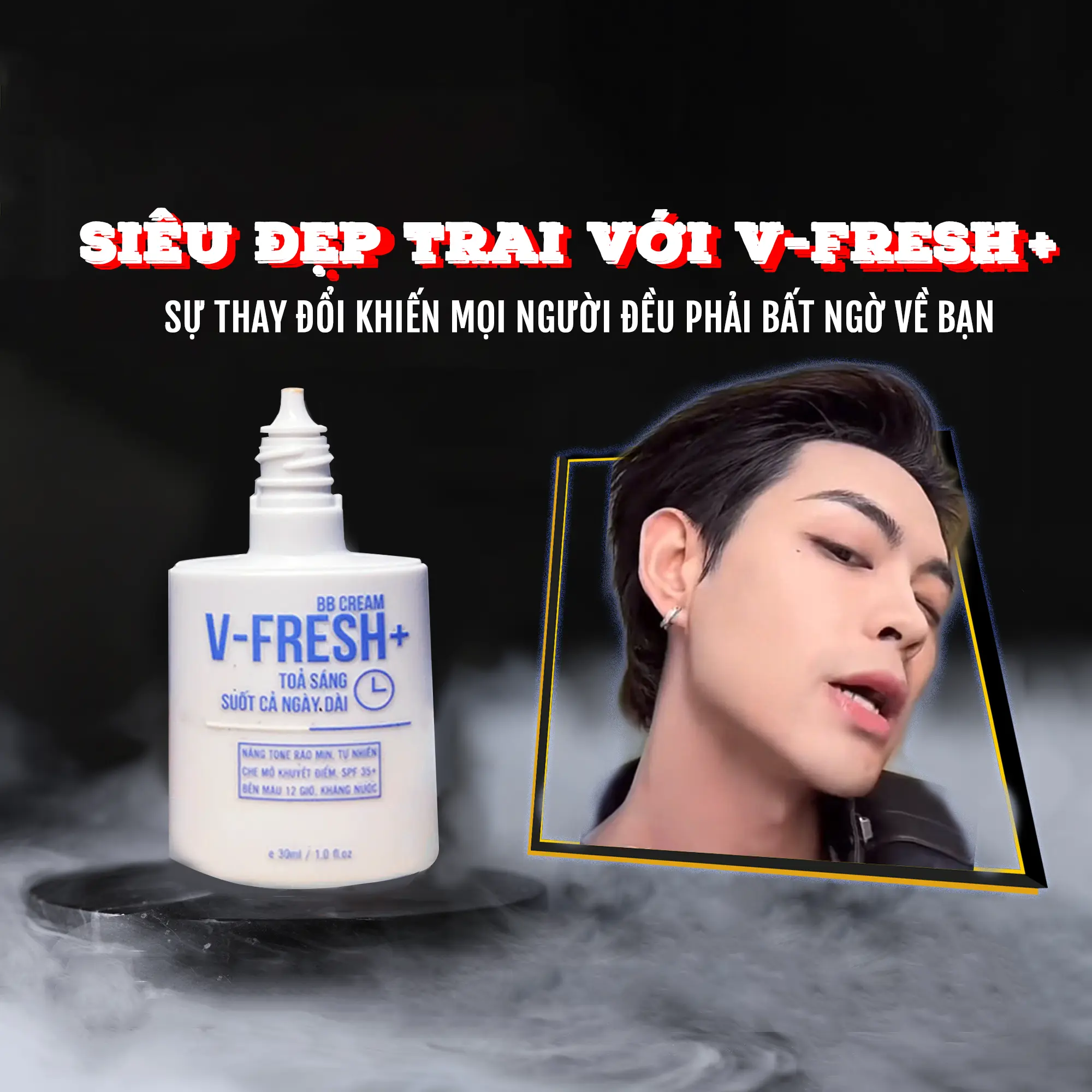 Kem nền V-Fresh plus cho nam 5 công dụng: Nâng tone siêu tự nhiên, bền màu 12 giờ, kháng nước, chống nắng, làm mờ khuyết điểm.