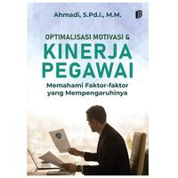 Gambar Optimalisasi Motivasi & Kinerja Pegawai Memahami Faktor-faktor yang Mempengaruhinya dari bintangsemestabook Kab. Sleman 1 Tokopedia