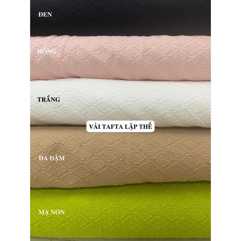 VẢI GẤM TAFTA LẬP THỂ - DÒNG VẢI THỜI TRANG