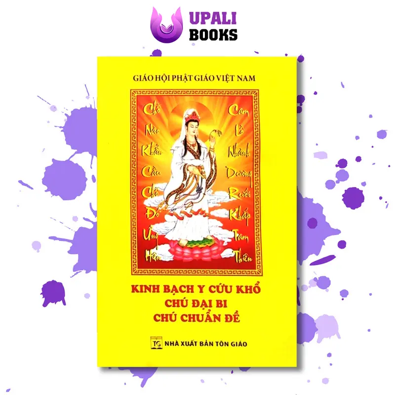 Sách - Kinh Bạch Y Cứu Khổ, Chú Đại Bi, Chú Chuẩn Đề - Upali Books 0