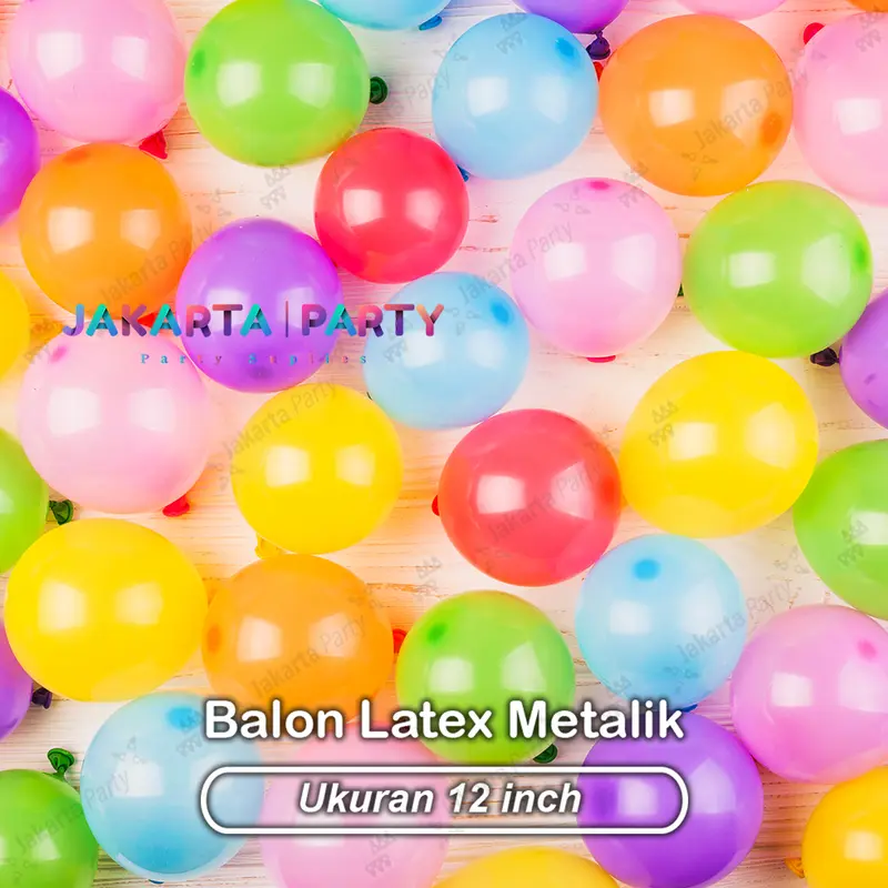 Balon Latex Metalik 1 Pack Isi 25 Pcs / Balon Metalik Per Pack / Balon Metalik 1 Pack Isi 25 Pcs 3