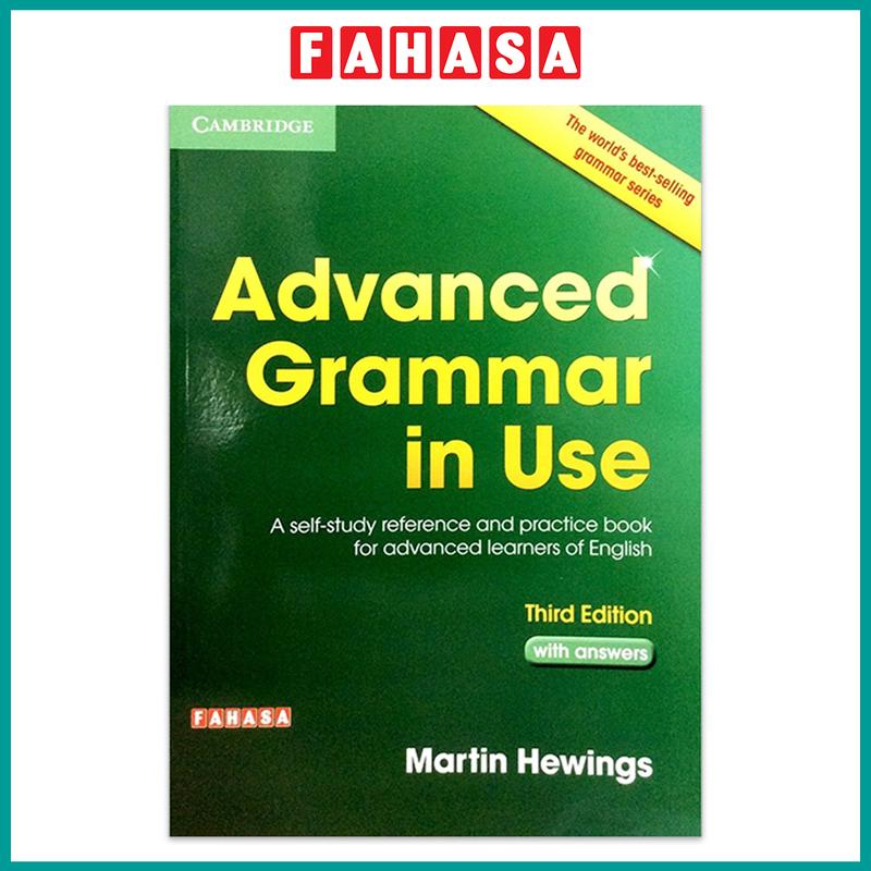 Sách - Advanced Grammar in Use Book with Answers Fahasa Reprint Edition: A Self-Study Reference and Practice Book for Advanced Learners of English