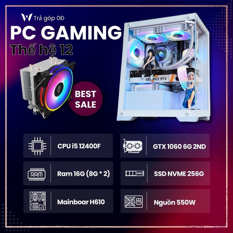 MÁY TÍNH PC GAMIBG CORE I5 12400F - Ram 16G - Ssd 256G - VGA GTX 1060 3G