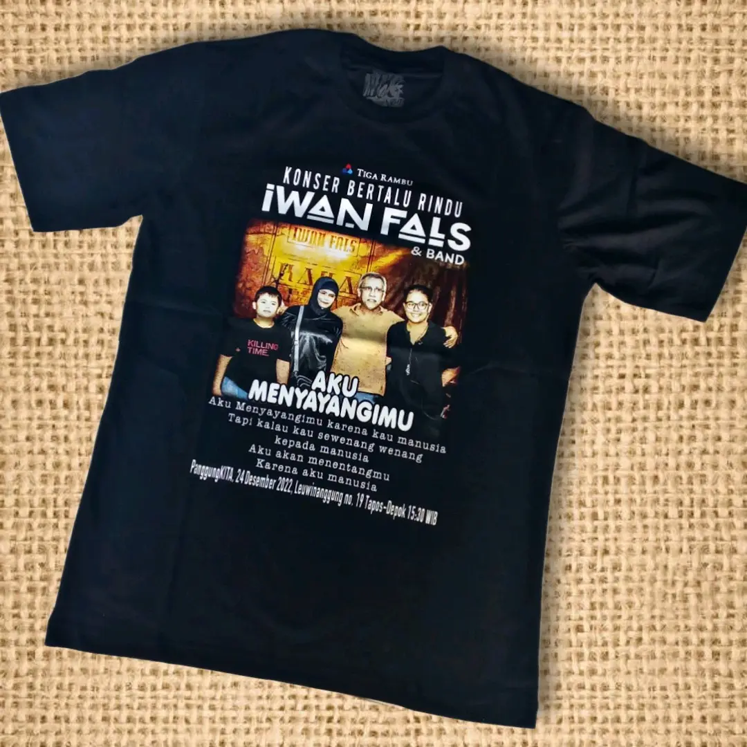 kaos iwan fals konser Menyayangimu Hitam