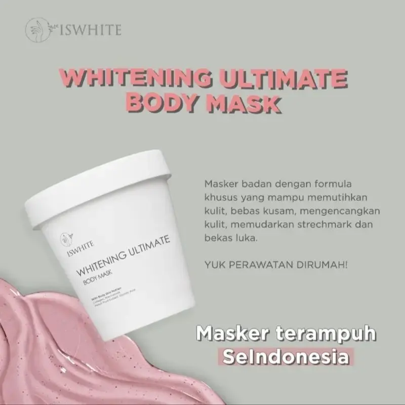 ISWHITE Whitening Ultimate Body Mask Masker Badan Mencerahkan Tubuh