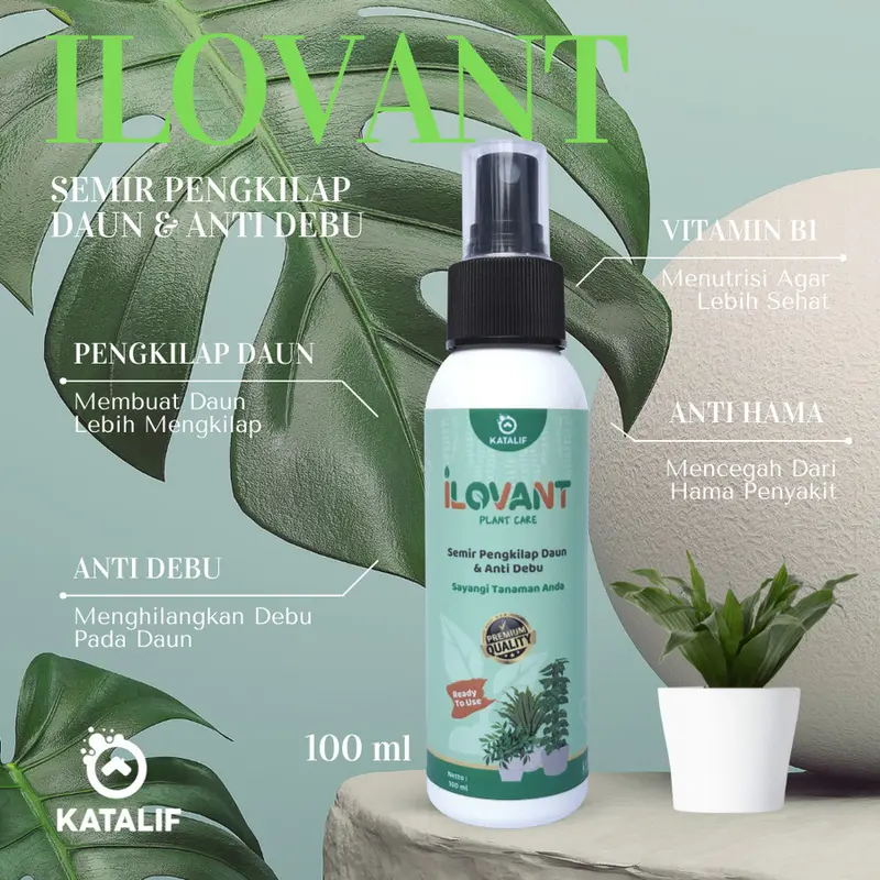 Semir Daun Pengkilap Daun dan Anti Debu Daun | ILOVANT 3