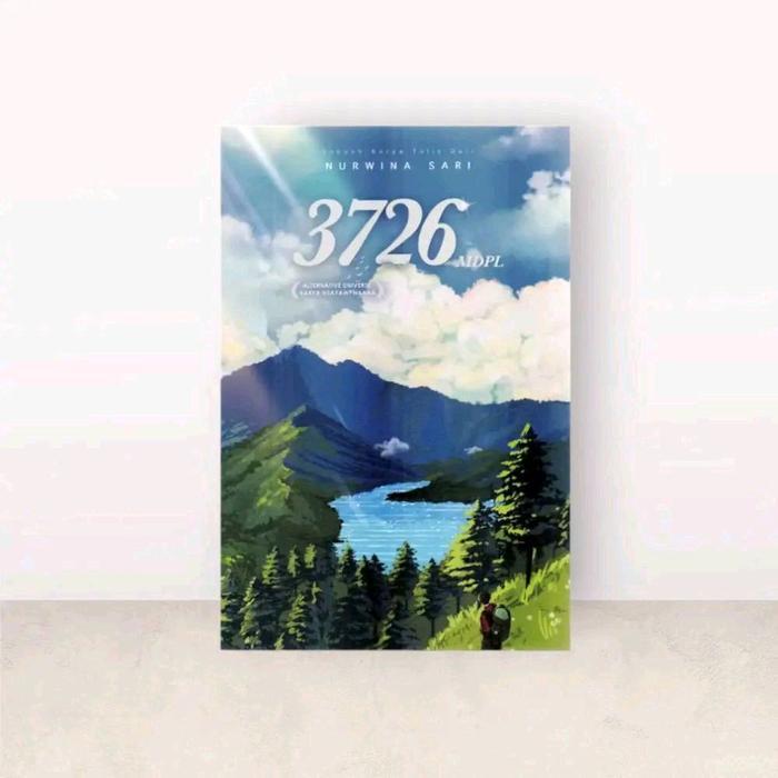 Nurwina Sari Buku Novel 3726 Mdpl Cerita Cinta Rangga Raja & Andini ...