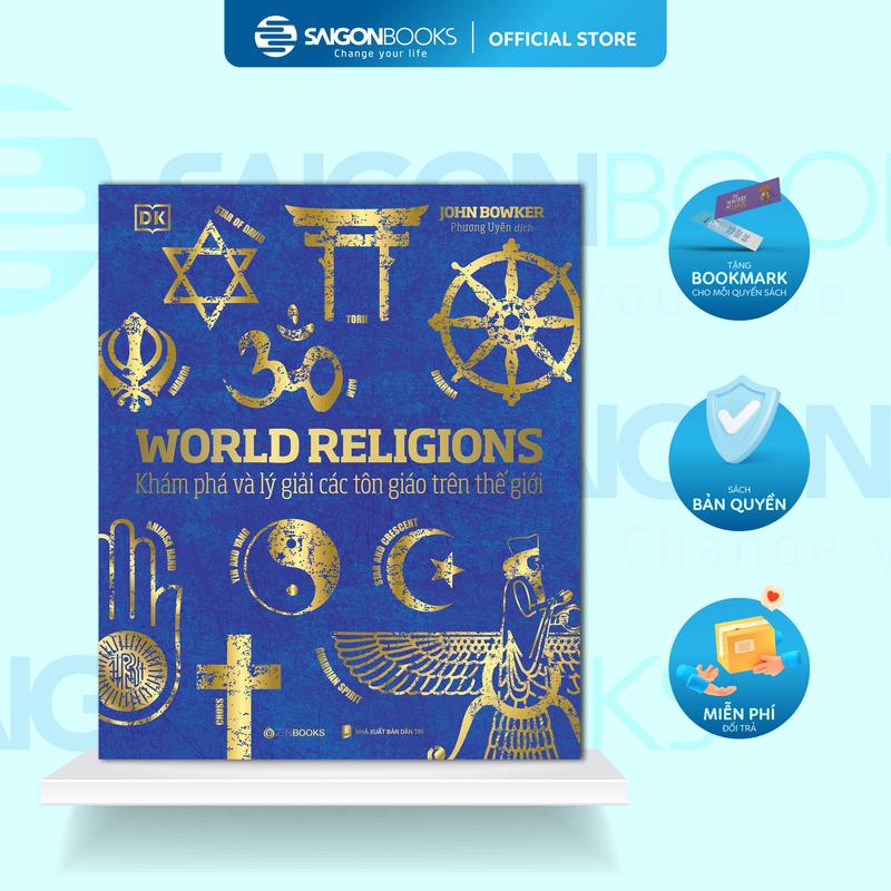 SÁCH - Tôn Giáo Thế Giới (World Religions) - Tác giả  John Bowker