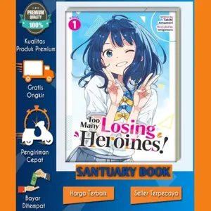 Too Many Loosing Heroines! (Light Novel)