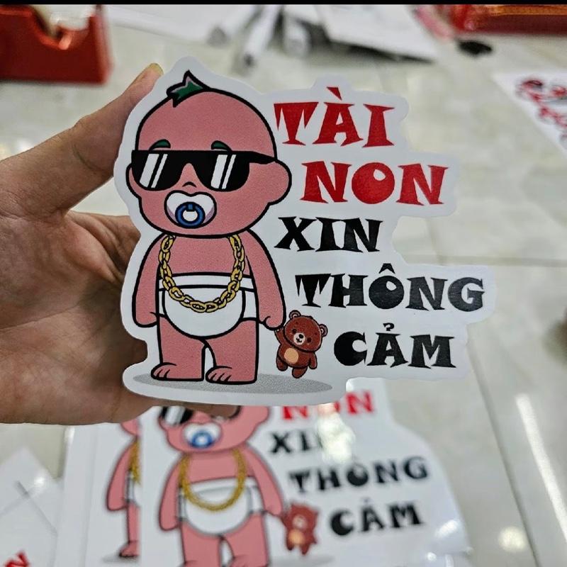  Tem Logo Sticker Tái Non Xin Thông Cảm Dán Trang Trí Xe Máy  Xe Ba Gác  Xe Hơi  Xe Tải ... Decal 3 Lớp Chống Nước 