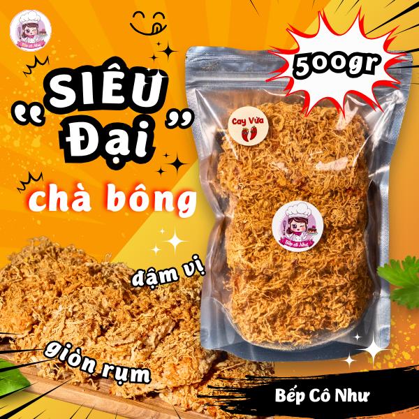  500gr | Cơm cháy Siêu ĐẠI chà bông giòn rụm - túi 500g Đại | Đồ ăn vặt Bếp cô Như | Snack Food 