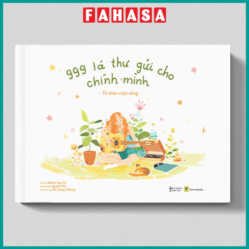 Sách Tô Màu - 999 Lá Thư Gửi Cho Chính Mình - Tô Màu Cuộc Sống