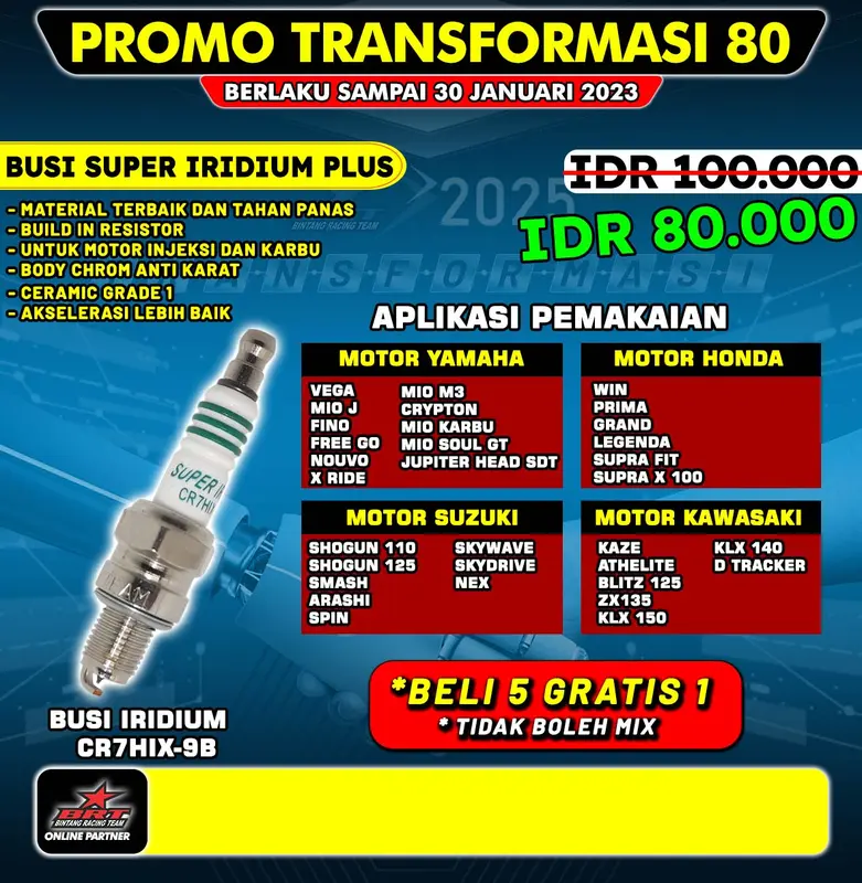 Super Busi Iridium BRT - Honda CRF Vario PCX ADV Beat Scoopy Tiger Sonic Karisma - Kawasaki KLX - Yamaha Nmax Aerox Jupiter Vixion Mio M3 Mio Sporty - Suzuki FU FI GSX 3