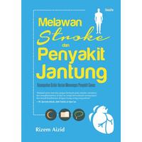 Gambar Buku Melawan Stroke dan Penyakit Jantung - Rizem Aizid - Saufa - Not Specified dari DIVA Press Group Kab. Bantul 1 Tokopedia