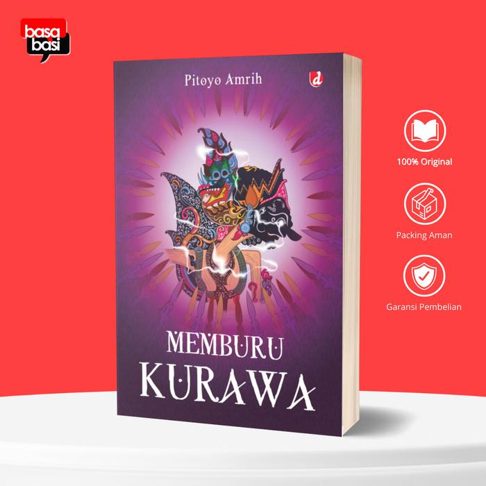 Gambar Basabasi - Buku Memburu Kurawa (Novel) - Pitoyo Amrih - DIVA Press dari BASABASI GROUP Kab. Bantul Tokopedia