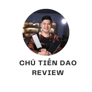Chú Tiến Dao Review
