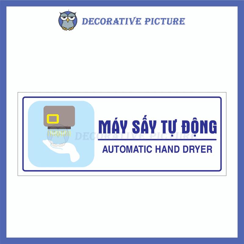 Biển Chỉ Dẫn Máy Sấy Tự Động - Automatic Hand Dryer