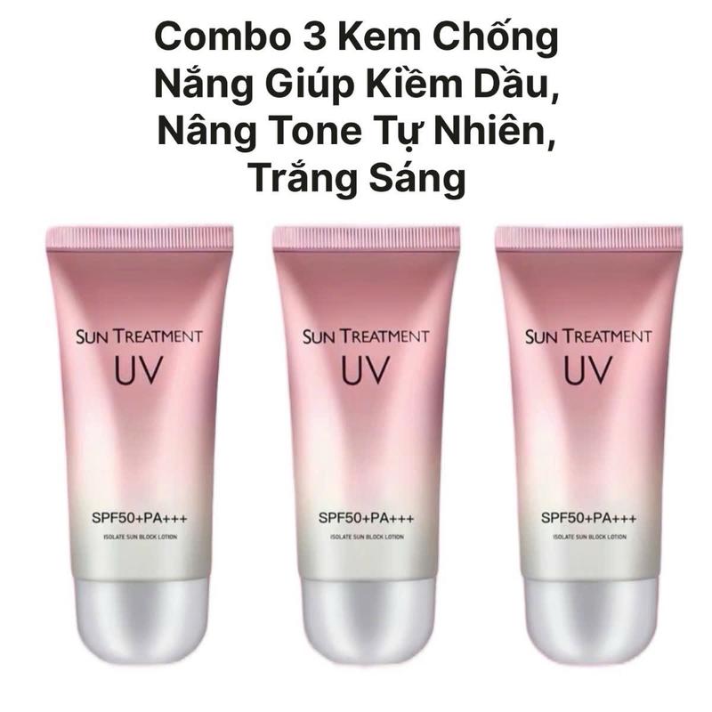 ( Combo 3 Kem ) Chống Nắng Sun Treatment 60ml Hổ Trợ Làm Đẹp Da Giúp Kiềm Dầu, Cấp Ẩm, Nâng Tông Tự Nhiên, Sử Dụng Cho Da Mặt Và Body Sunscreen Skincare