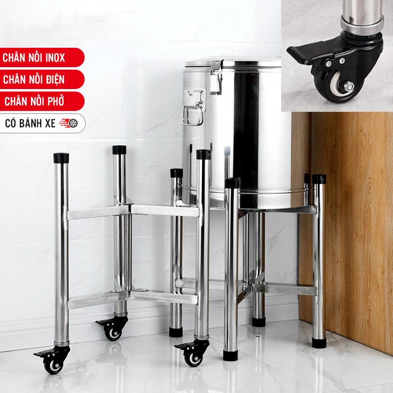 Chân kệ inox có bánh chịu lực cho nồi xô bình ủ - nồi điện inox nhiều cỡ