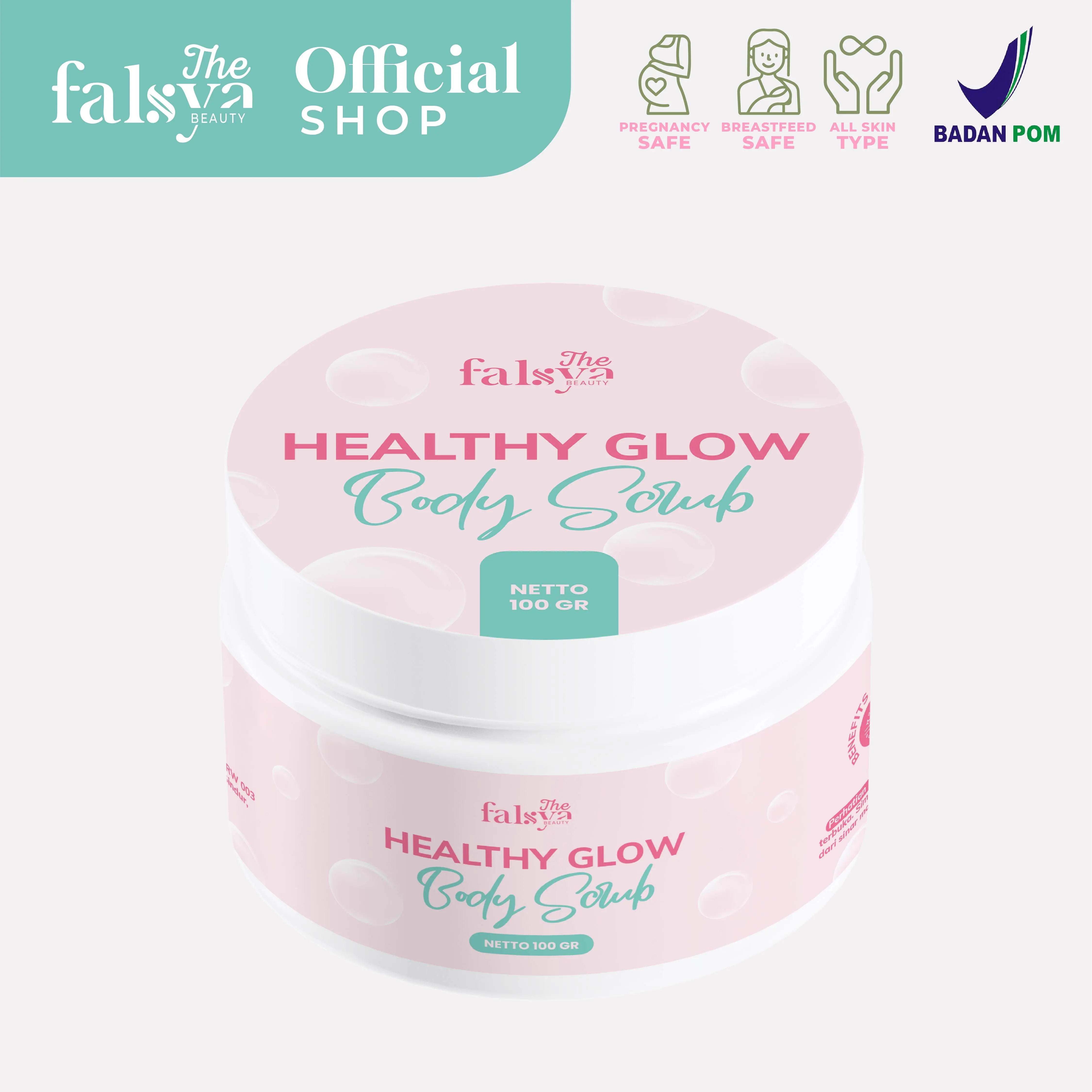 Healthy Glow Body Scrub by The Falsya Beauty Lulur Memudarkan Kotoran Hitam Kusam Kering Mencerahkan Pencerah Tubuh Niacinamide Arbutin Acid