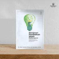 Gambar Manajemen Pendidikan Islam Kontemporer - Muh. Hambali - Buku dari Singgasana Kata Kab. Bantul 1 Tokopedia