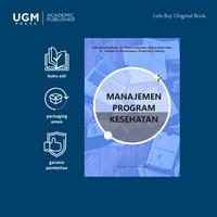 Gambar UGM Press Original Buku Manajemen Program Kesehatan - Original, Original dari UGM PRESS Kab. Sleman 1 Tokopedia