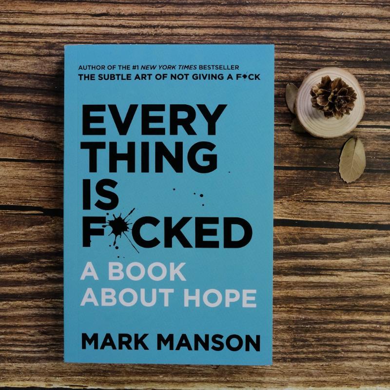 【หนังสือภาษาอังกฤษ】Everything is F**ked by Mark Manson A Boo - TikTok ...