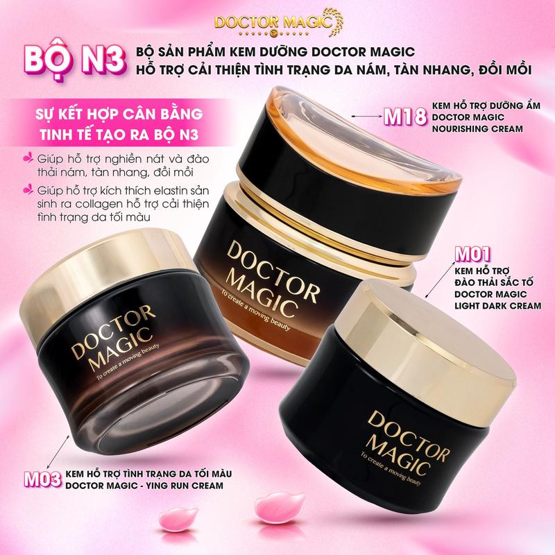 N3 (1+3+18) - Bộ Sản Phẩm Kem Dưỡng Doctor Magic Hỗ Trợ Cải Thiện Tình Trạng Da Nám, Tàn Nhang, Đồi Mồi gồm: Kem Hỗ Trợ Đào Thải Sắc Tố + Kem Hỗ Trợ Tình Trạng Da Tối Màu + Kem Hỗ Trợ Dưỡng Ẩm - Làm Đẹp Da