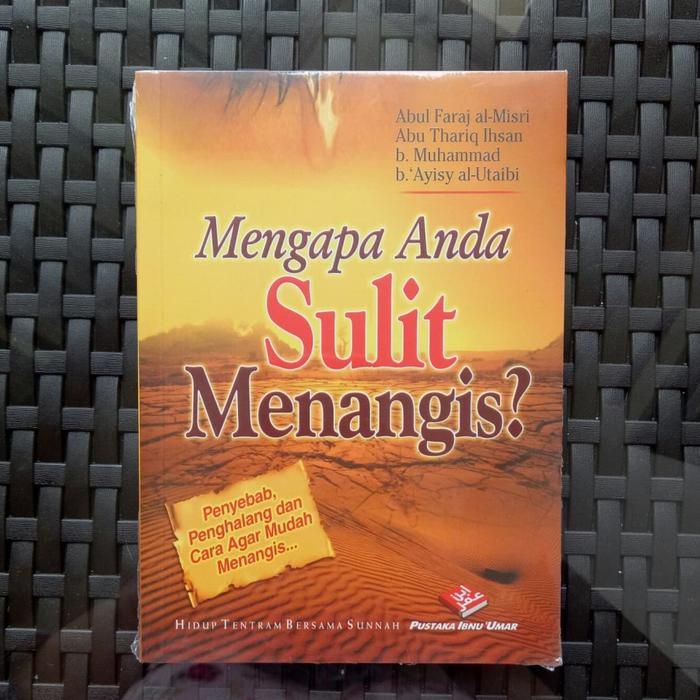 Gambar Buku Mengapa Anda Sulit Menangis, Buku Saku - PIU dari Toko Alida Jakarta Kota Administrasi Jakarta Selatan Tokopedia