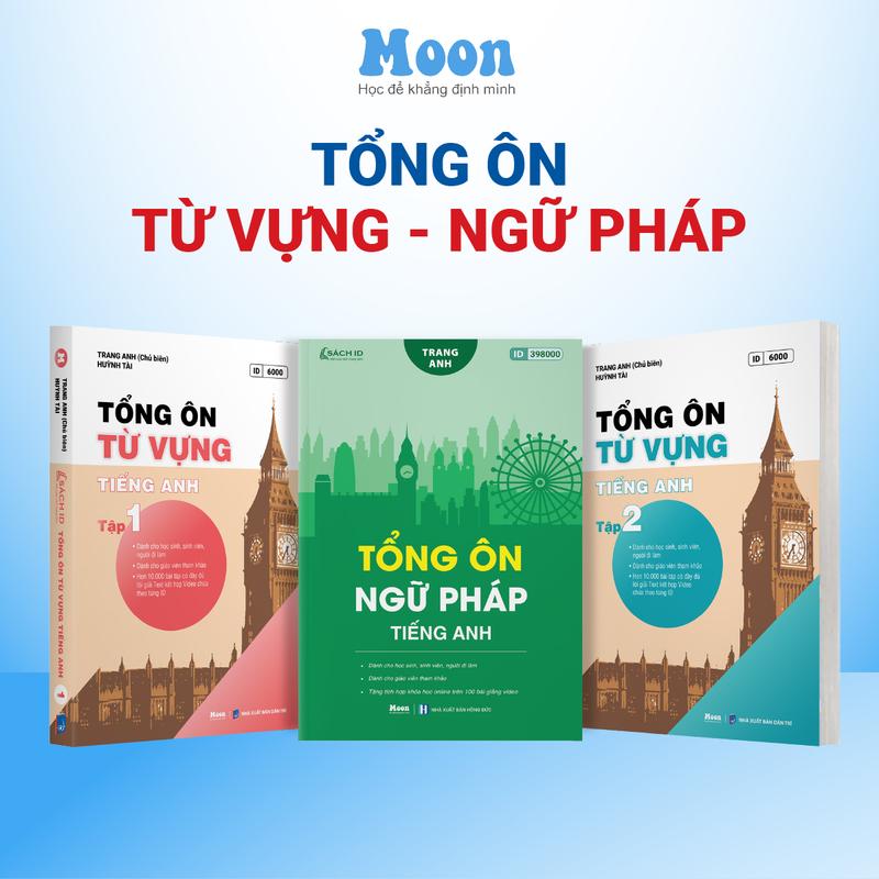 Sách Tổng ôn ngữ pháp + từ vựng tiếng anh cô Trang Anh Moonbook