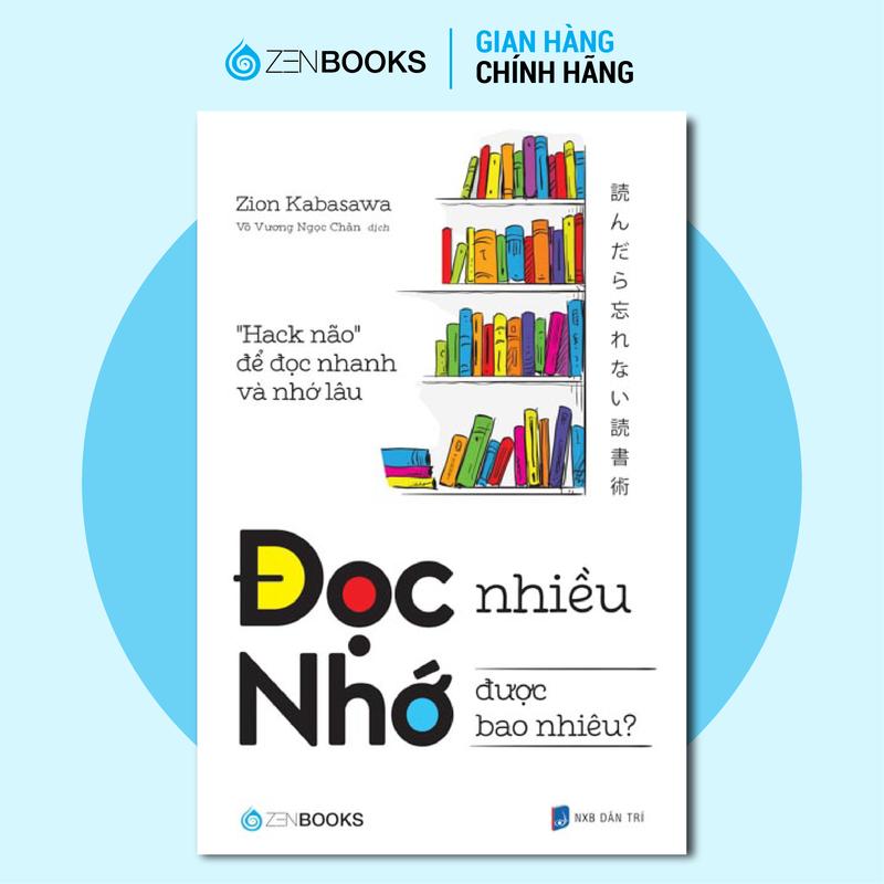 Sách - Đọc Nhiều Nhớ Được Bao Nhiêu - Bí Kíp Nhớ Lâu Để Phát Triển Bản Thân