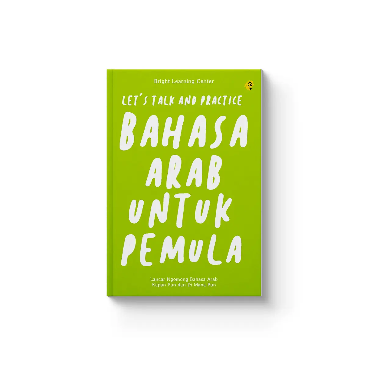 Shira Media - Buku Let's Talk And Practice Bahasa Arab untuk Pemula - Belajar Bahasa