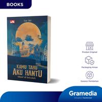 Gambar Gramedia Buku Novel Kamu Tahu Aku Hantu: Maut di Sekolah (Eve Shi) dari Gramedia Kota Administrasi Jakarta Barat 3 Tokopedia
