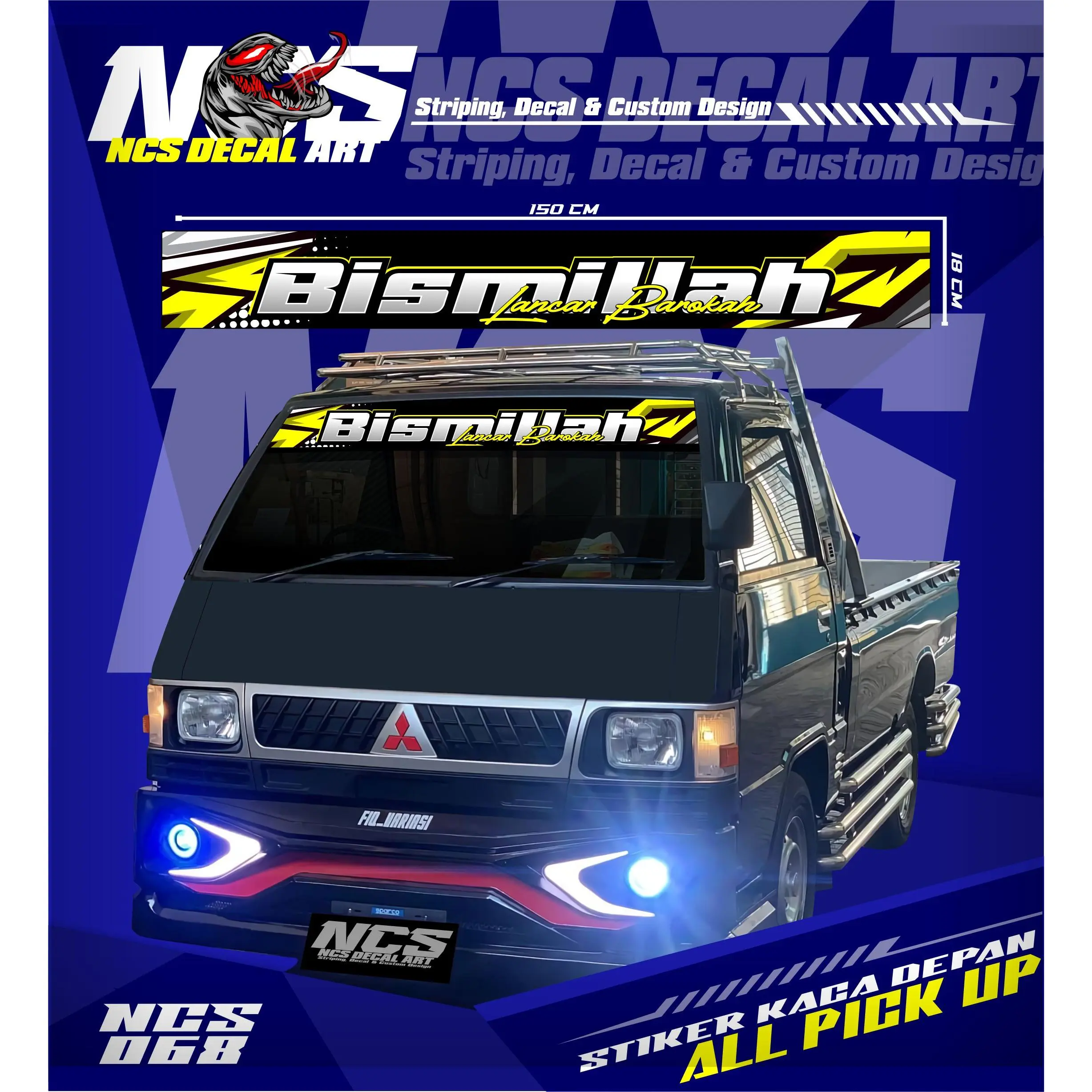 Stiker Decal Kaca Depan BISMILLAH All Mobil Pick Up Bisa Untuk Semua Mobil Pick Up, GRAN MAX L300 CARRYT120SS NEW CARRY TRAGA SUZUKI APV Custom Bisa Request Kata-kata - Stiker Variasi All Mobil Pick Up, Truck, Motor, Dll