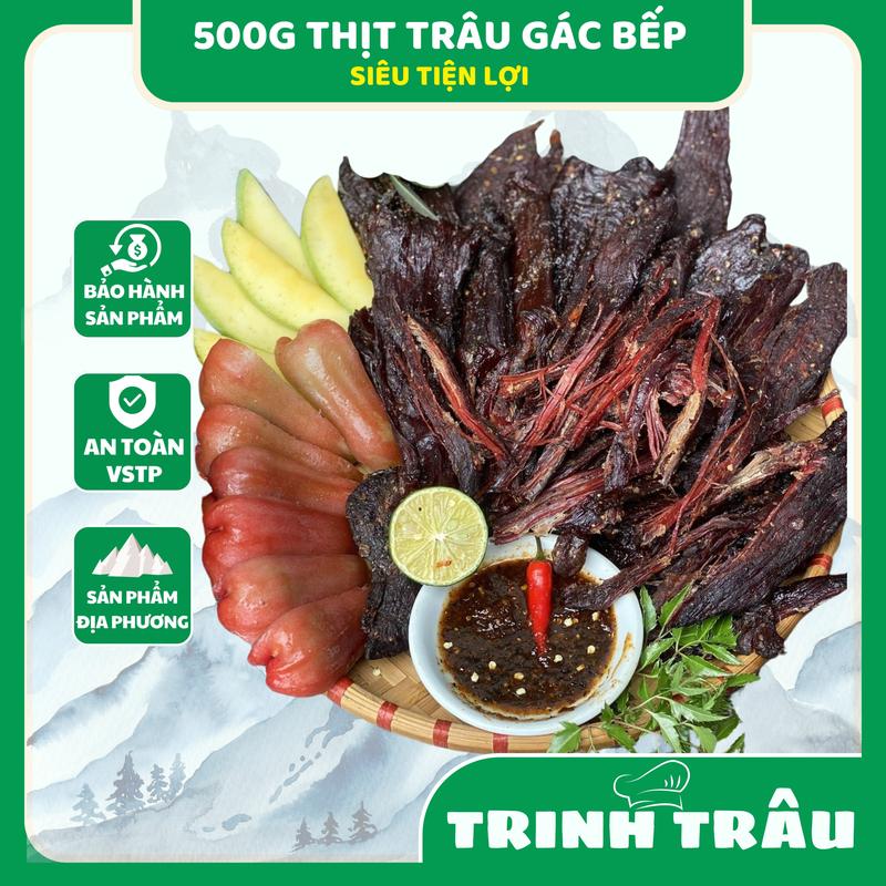 500G Thịt Trâu Gác Bếp Chuẩn Tây Bắc ,Đặc Biệt Chế Biến Ăn Sẵn, An toàn VSTP - Trinh Trâu