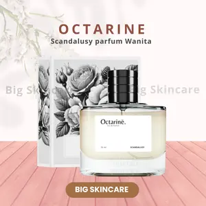 Octarine - Scandalusy Parfum Wanita Aroma Lembut Manis Elegant Sexy Sweet Fruity parfum Tahan Lama