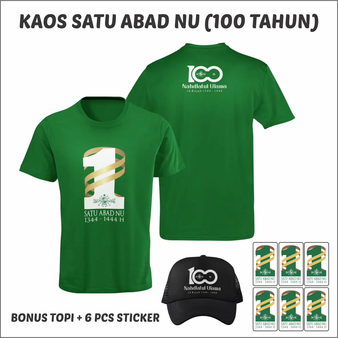 BA124 Kaos Satu Abad NU 100 Tahun Gratis Topi dan 6pcs Sticker