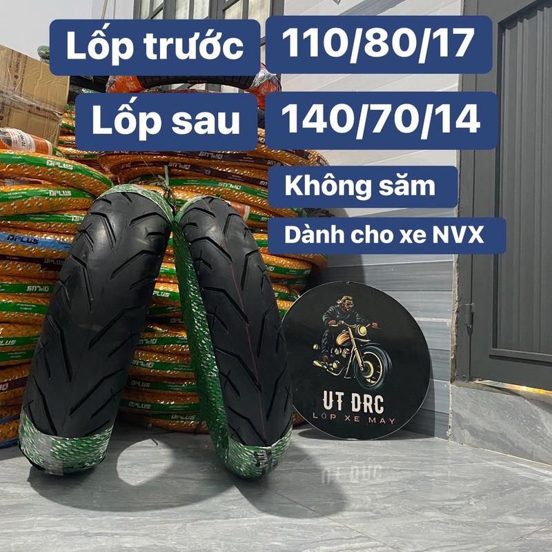 Lốp xe NVX thương hiệu DPLUS cao cấp bám đường tốt  thông số lốp  110/80-14 và 140/70-14
