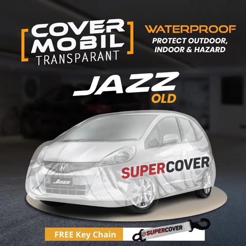 Super Cover - Sarung Mobil Plastik Transparant Honda Jazz Old Cover Body Anti Air SuperCover Penutup Pelindung Selimut Waterproof 0