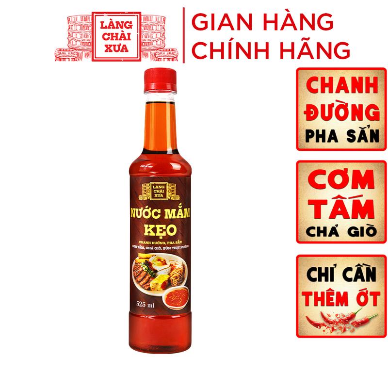 Nước mắm kẹo Làng Chài Xưa 525ml/chai chanh đường pha sẵn, dùng ngay với cơm tấm, chả giò, bún thịt nướng, chỉ cần thêm ớt Nước Sốt Gia Vị