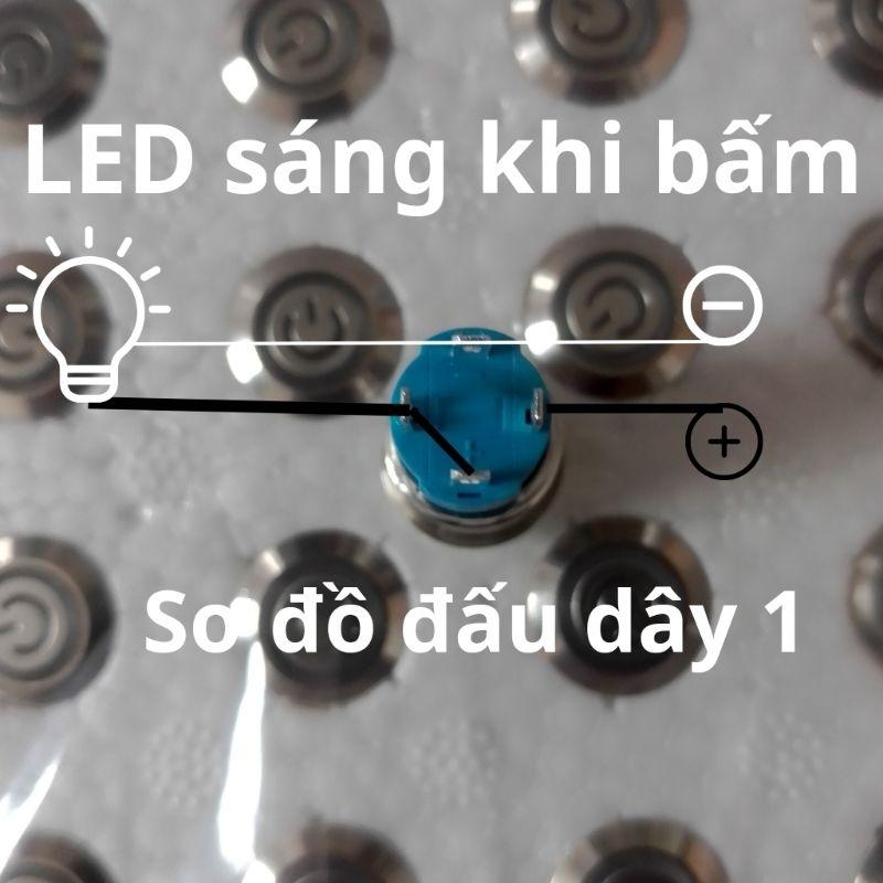 Công tắc inox 12mm có LED - Nút nhấn giữ, nhấn khoá, giữ trạng thái. 8