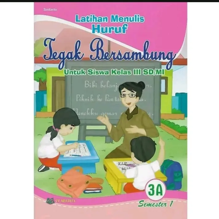 harga satuan buku latihan menulis huruf Tegak bersambung untuk kelas 1,2,3 semester 1 dan 2 penerbit Arya duta 5