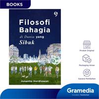 Gambar Garmedia buku Filsafat Filosofi Bahagia di Dunia yang Sibuk (Junanto Herdiawan) dari Gramedia Kota Administrasi Jakarta Timur 1 Tokopedia